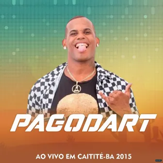 Ao Vivo em Caitité, BA 2015 by Pagodart