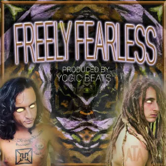 Freely Fearless by Andre The Alchemist