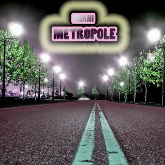 Metropole by Imani