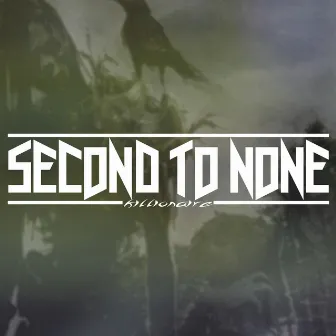 Second to None by Killionaire