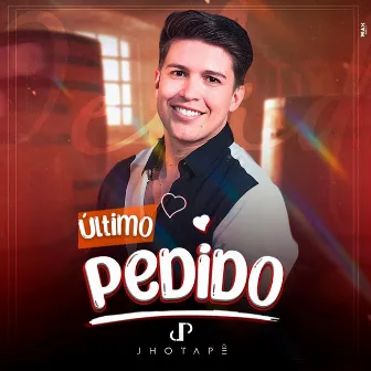 Último Pedido by Jhotapê