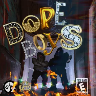 DOPEBOYS by HANZONE