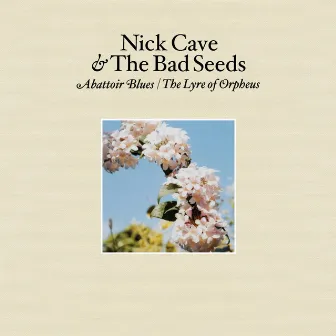 Abattoir Blues / The Lyre of Orpheus by Nick Cave & The Bad Seeds