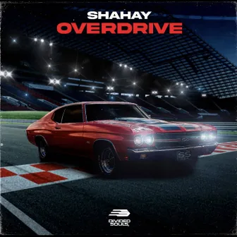 Overdrive by Shahay