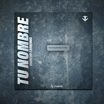 Tu Nombre by Juancho Cardenas