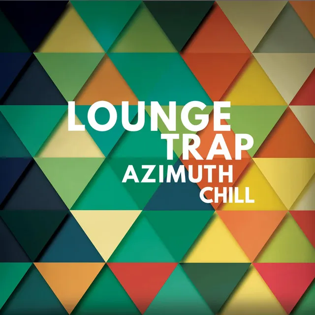 Azimuth Chill