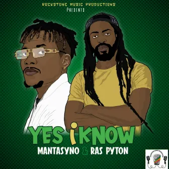 Yes I Know by Ras Pyton