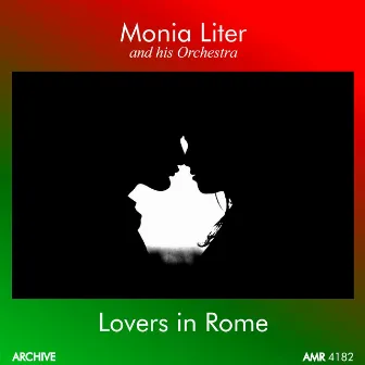 Lovers in Rome by Monia Liter