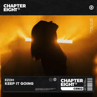 Keep It Going by Ezoh