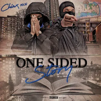 One Sided Story by Chinx (OS)