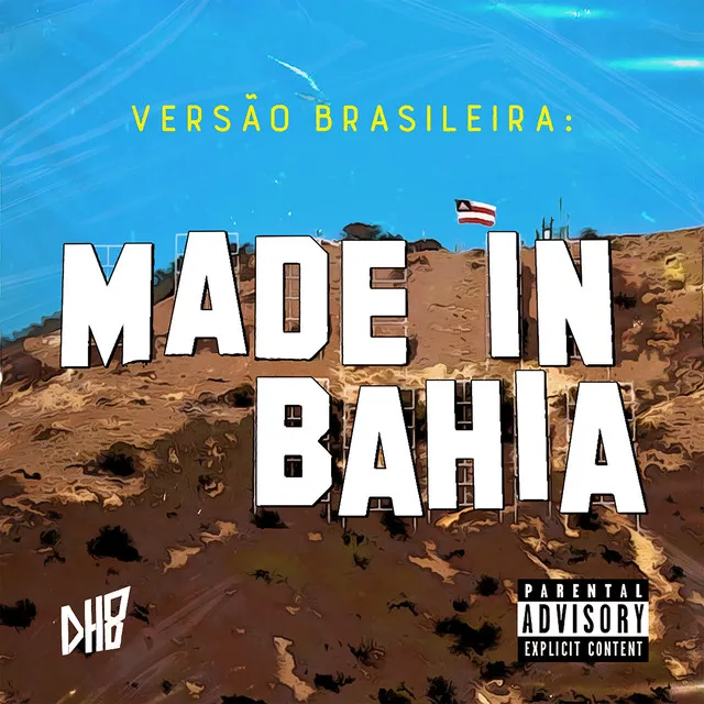 Versão Brasileira: MADE IN BAHIA