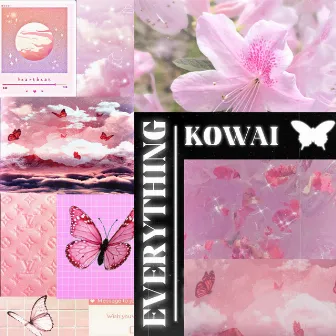 Everything by Kowai