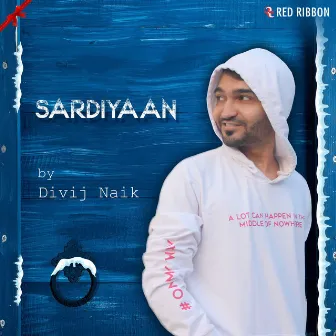 Sardiyaan by Divij Naik