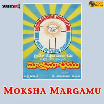 Moksha Margamu by K Anupama Wilson