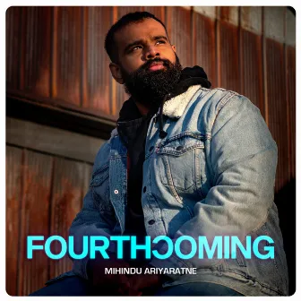 Fourthcoming by Mihindu Ariyaratne