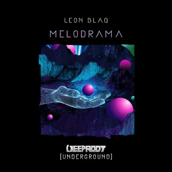 Melodrama by Leon Blaq