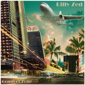 Comfort Zone by Billy Zed