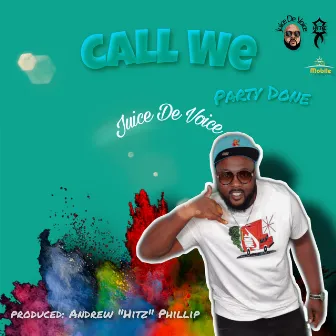 Call We by Juice De Voice