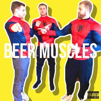 Beer Muscles by BobbyC