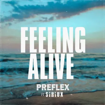 Feeling Alive by Siriux