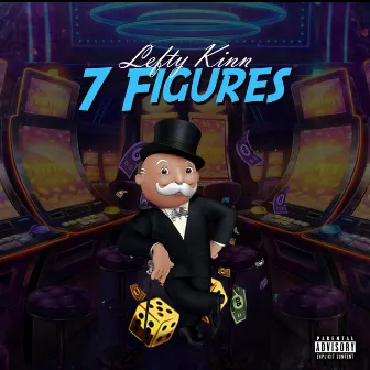 7 Figures by Lefty Kinn