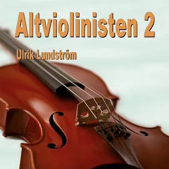 Altviolinisten 2 by Ulrik Lundström