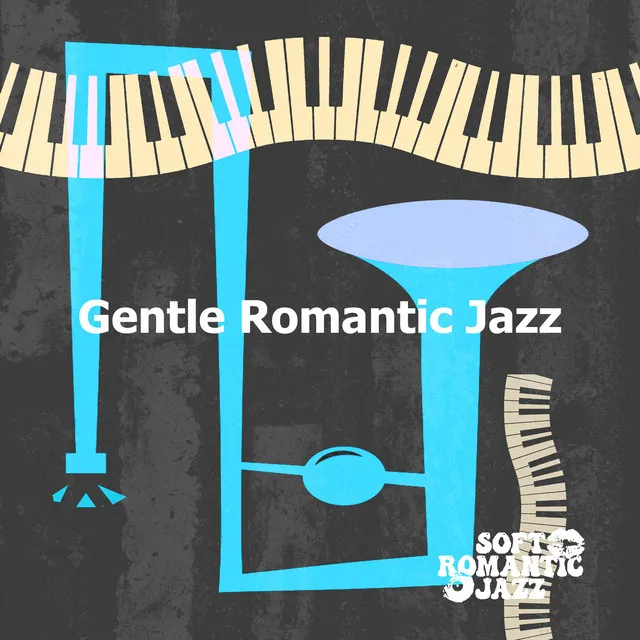 Gentle Romantic Jazz