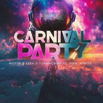 Carnival Party by Ezra D'FunMachine