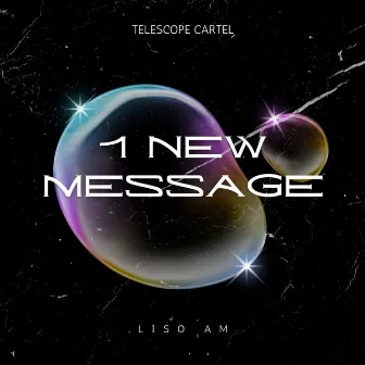 1 New Message by Liso AM