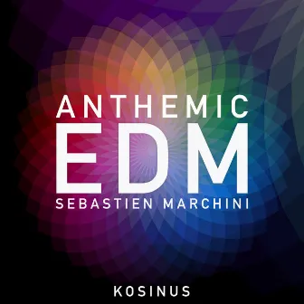 Anthemic EDM by Louis Perez