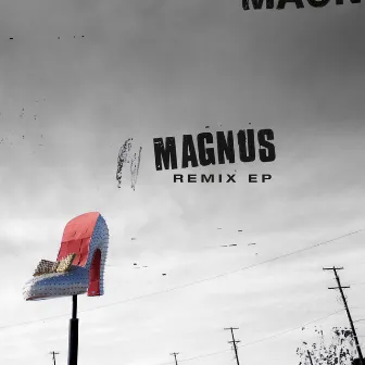 Remix EP by Magnus