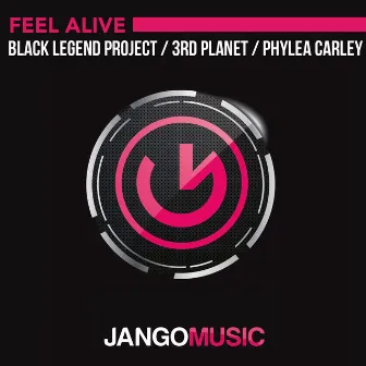 Feel Alive by 3rd Planet