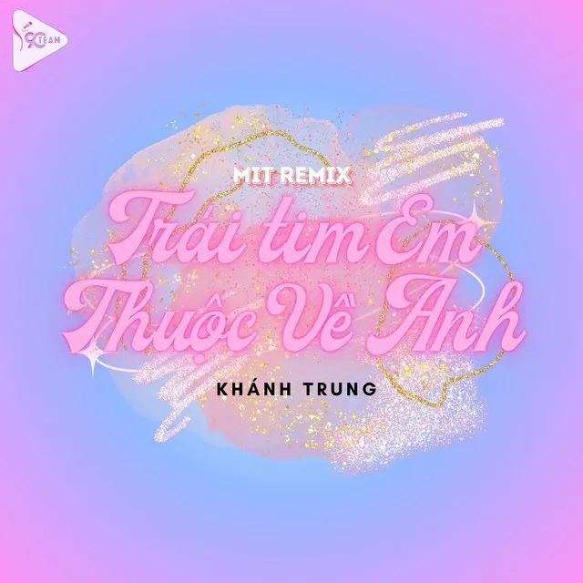 Trái Tim Anh Thuộc Về Em - Mit Remix