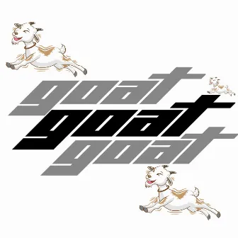 goat ep by Ghs the goat