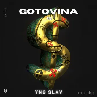 Gotovina by Yng Slav