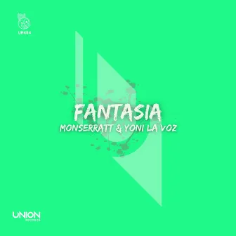 Fantasia by Yoni La Voz