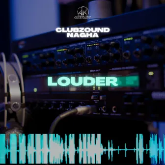 Louder by Clubzound