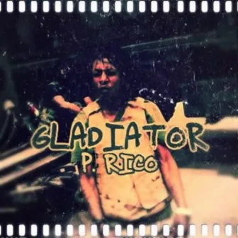 Gladiator by P.Rico