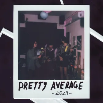 Pretty Average by Disappeared Completely