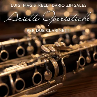 Ariette operistiche per due clarinetti by Dario Zingales