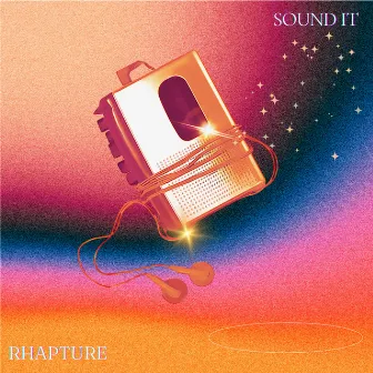 SOUND IT by Rhapture