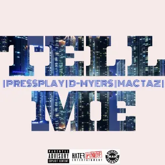 Tell Me by Mac Taz