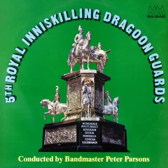 5th Royal Inniskilling Dragoon Guards by 5th Royal Inniskilling Dragoon Guards