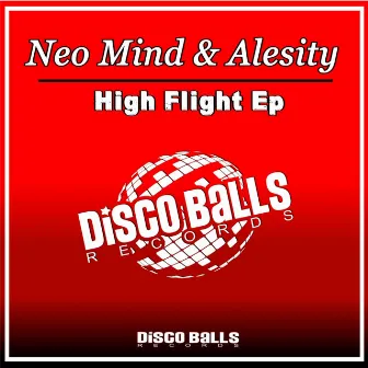 High Flight Ep by Neo Mind