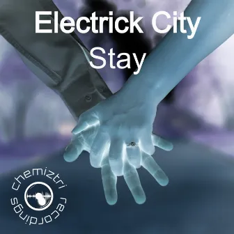 Stay by Electrick City