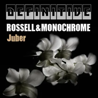 Juber by Monochrome