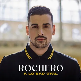 A Lo Bad Gyal by Rochero