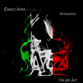 Intraverse - Italian Jazz by Enrico Intra