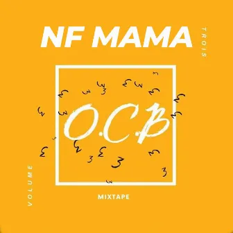 OCB 3 (Old City Boys) by NF MAMA