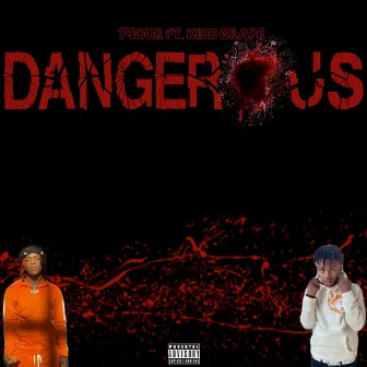 Dangerous by T4our